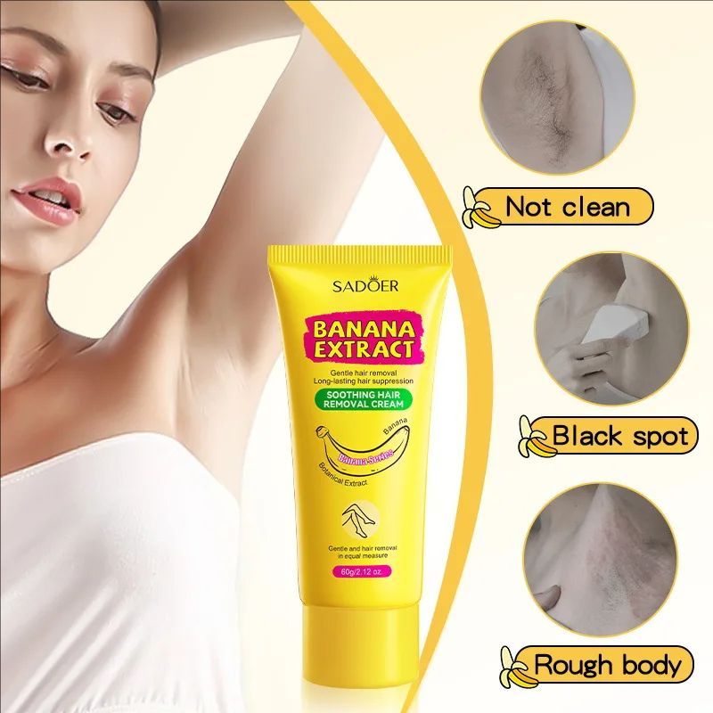 Banana Hair Removal Cream Non Irritating Quick Whole Body Axillary Armpit Arm Leg Privates Hair Remover Remove Creams