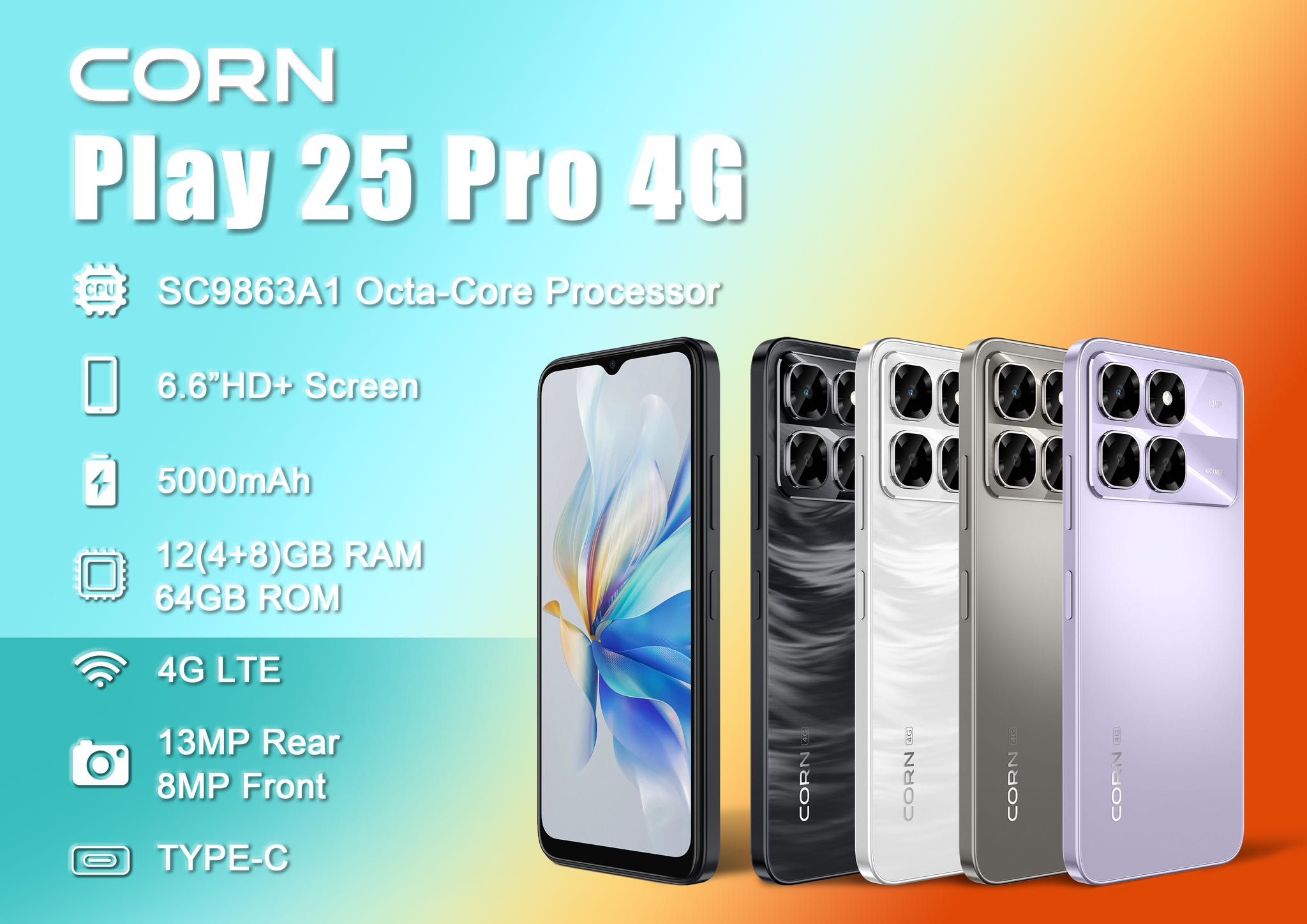 [ NEW ARRIVAL ] CORN PLAY 25 PRO 4G, 6.6" HD+, 64GB ROM +12GB RAM ( 4 GB + 8GB EXTENDED) BATTERY 5000 mAh 13MP MAIN CAMERA DUAL SIM  TYPE-C ANDROID 14 PHONE SMARTPHONES + FREE PODS ,SMARTWATCH AND OTG