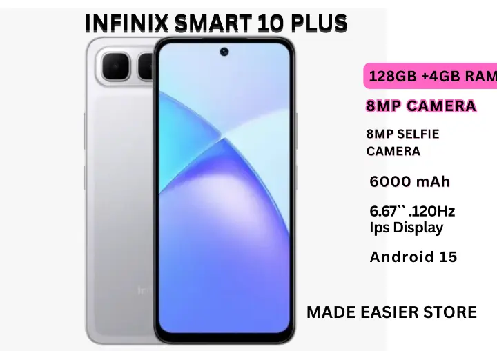Infinix Smart 10 Plus 6.67" 120Hz IPS LCD Screen, 128GB Storage + 4GB RAM, 6000 mAh Battery, 8MP Rear & 8MP Front Camera, Android 15, Dual SIM, Side Fingerprint, Stereo Speakers, USB-C, FM Radio Smart