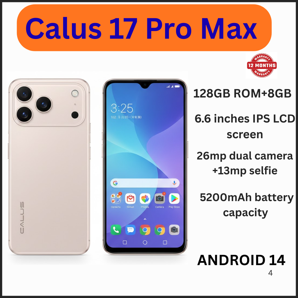 Calus 17 Pro Max Android 14 smartphone 128gb Rom + 8gb Ram 6.6 inches IPS LCD screen display 5200mAh battery capacity OCTA-CORE Processor 26mp dual main camera+ 13mp selfie android smartphone