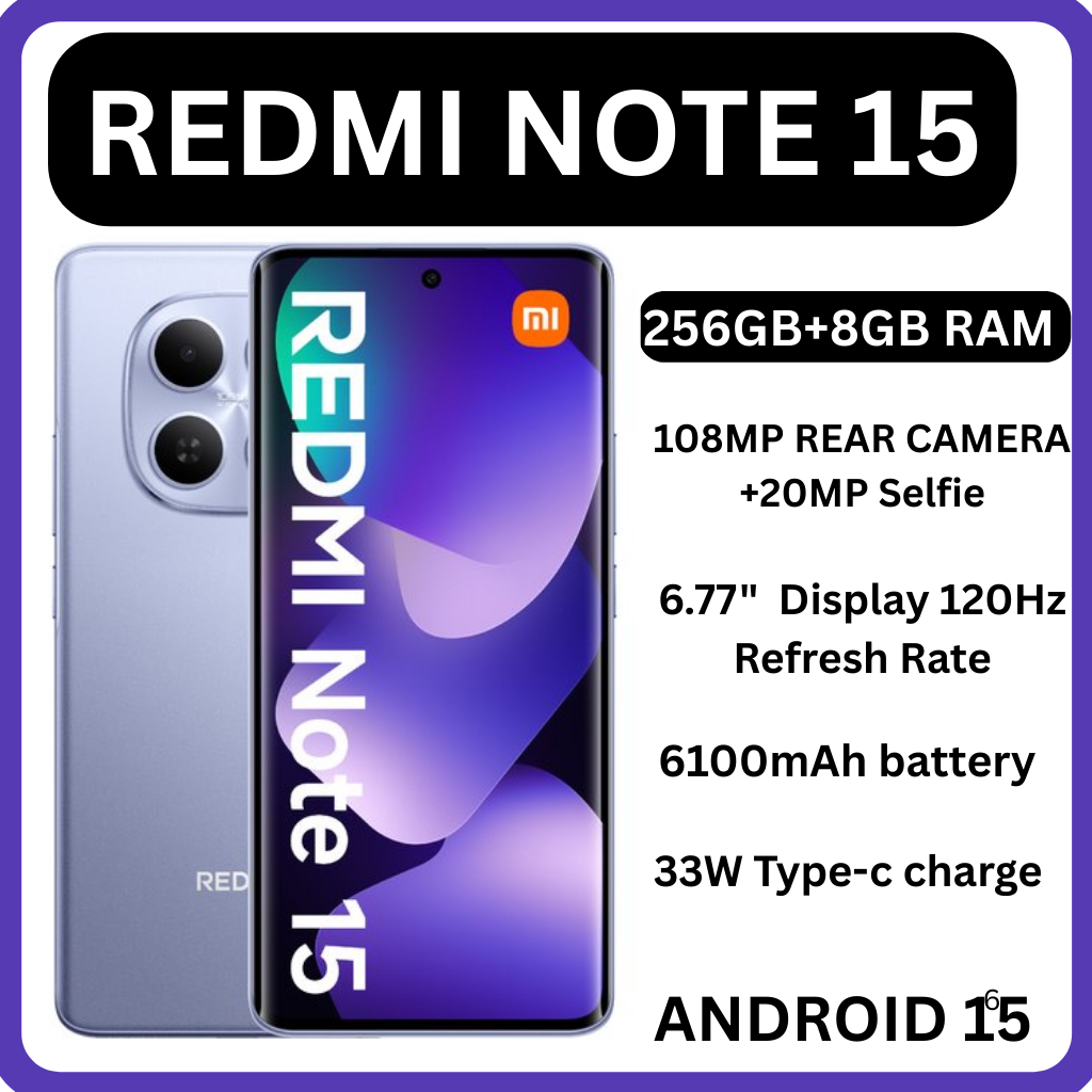 BRAND NEW ] XIAOMI Redmi Note 15 256GB ROM + 8GB RAM 6.77" 120Hz AMOLED Curved Display 108 MP Rear Camera 20MP Selfie 6000mAh Battery 33W FAST CHARGING  ANDROID 15 SMARTPHONE + FREE GIFTS JUST FOR YOU