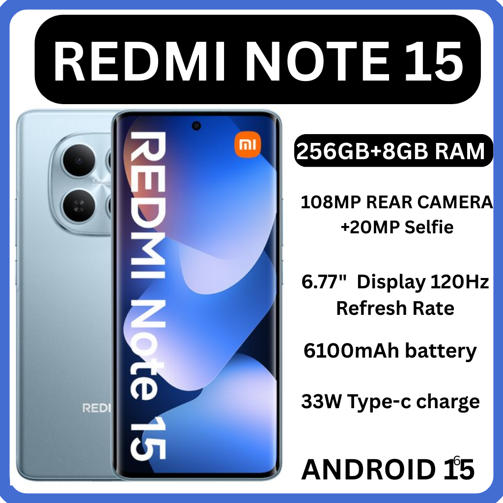 BRAND NEW ] XIAOMI Redmi Note 15 256GB ROM + 8GB RAM 6.77" 120Hz AMOLED Curved Display 108 MP Rear Camera 20MP Selfie 6000mAh Battery 33W FAST CHARGING  ANDROID 15 SMARTPHONE + FREE GIFTS JUST FOR YOU