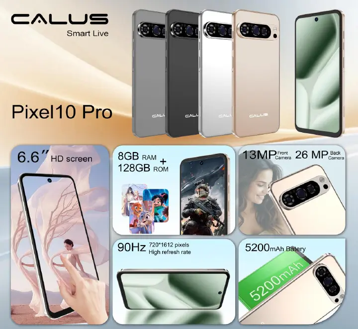 CALUS PIXEL 10 PRO, 8GB RAM + 128GB ROM, 13MP+ 26MP TRI CAMERA, 6.6" HD+ DOT- IN SCREEN DISPLAY, 5200MAH LONG LASTING BATTERY 90Hz HIGH REFRESH RATE, ANDROID 14 SMARTPHONE