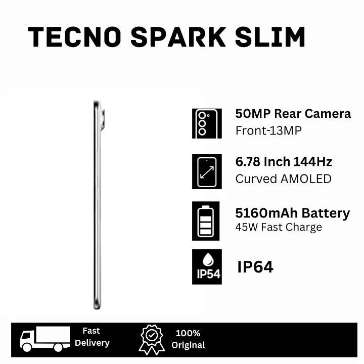 New Arrival Tecno Spark Slim 256GB 8GB Smartphone 5160 mAh Large Battery with 45W Super fast Charging IP 64 Rated Splash and dust resistance 6.78" Amoled Display 50MP Main Camera 13MP Selfie Tecno Pho