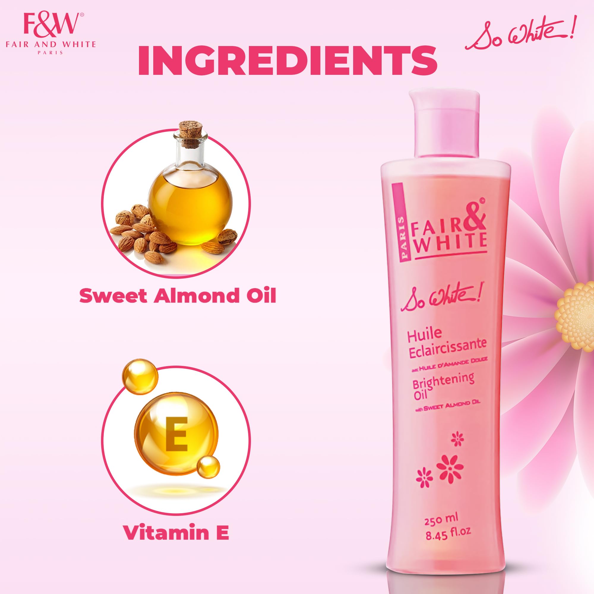 Fair And White So White Brightening Oil 250 ml