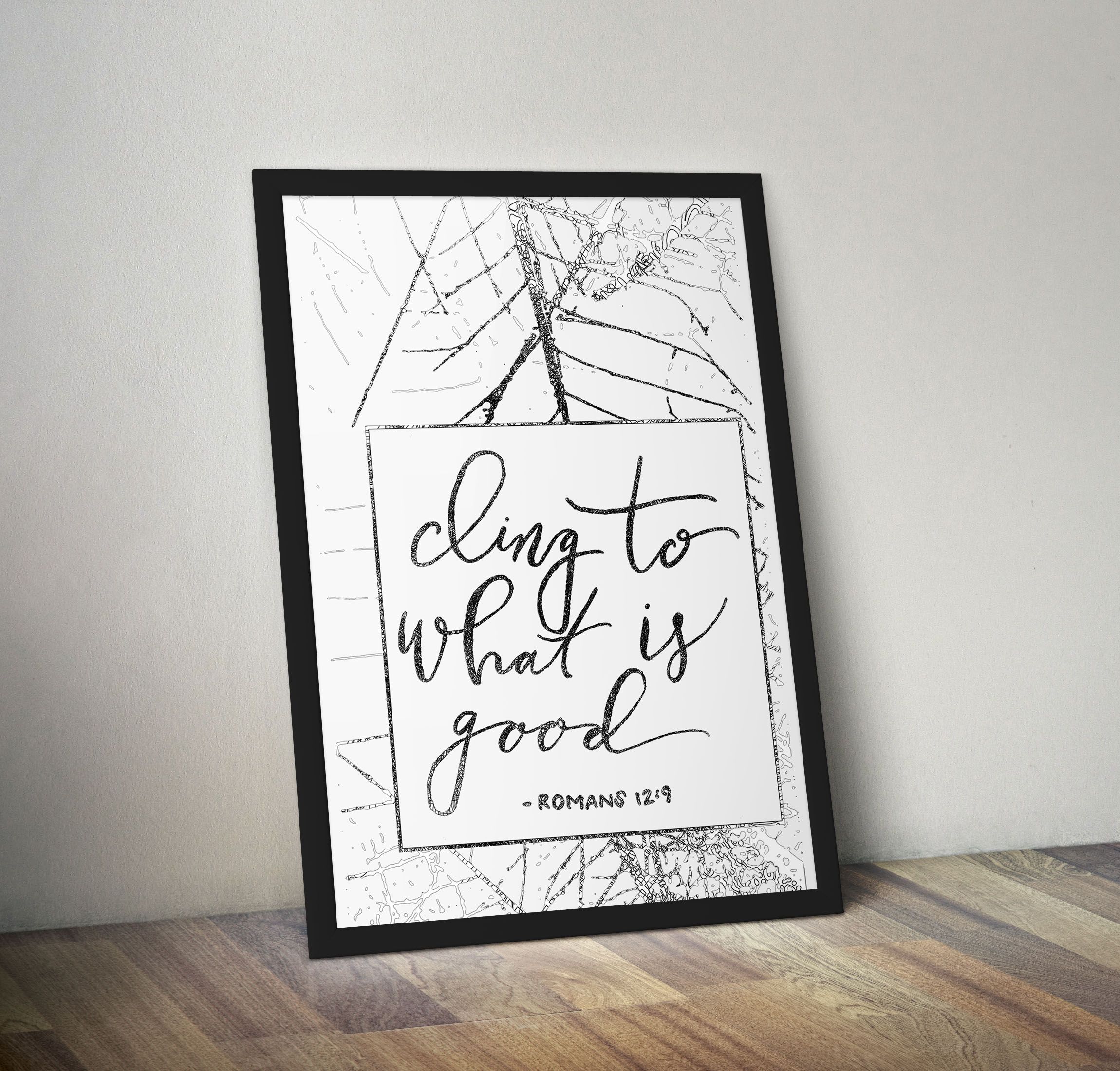 Cling to What is Good, Bible verse Reading  Wall Art Hanging, Black A4 Size Framed Poster, Framed Wall Decor A3 Size, Large Framed Wall Hanging for Christian Home Dcor Ready to Hang Gift for Her