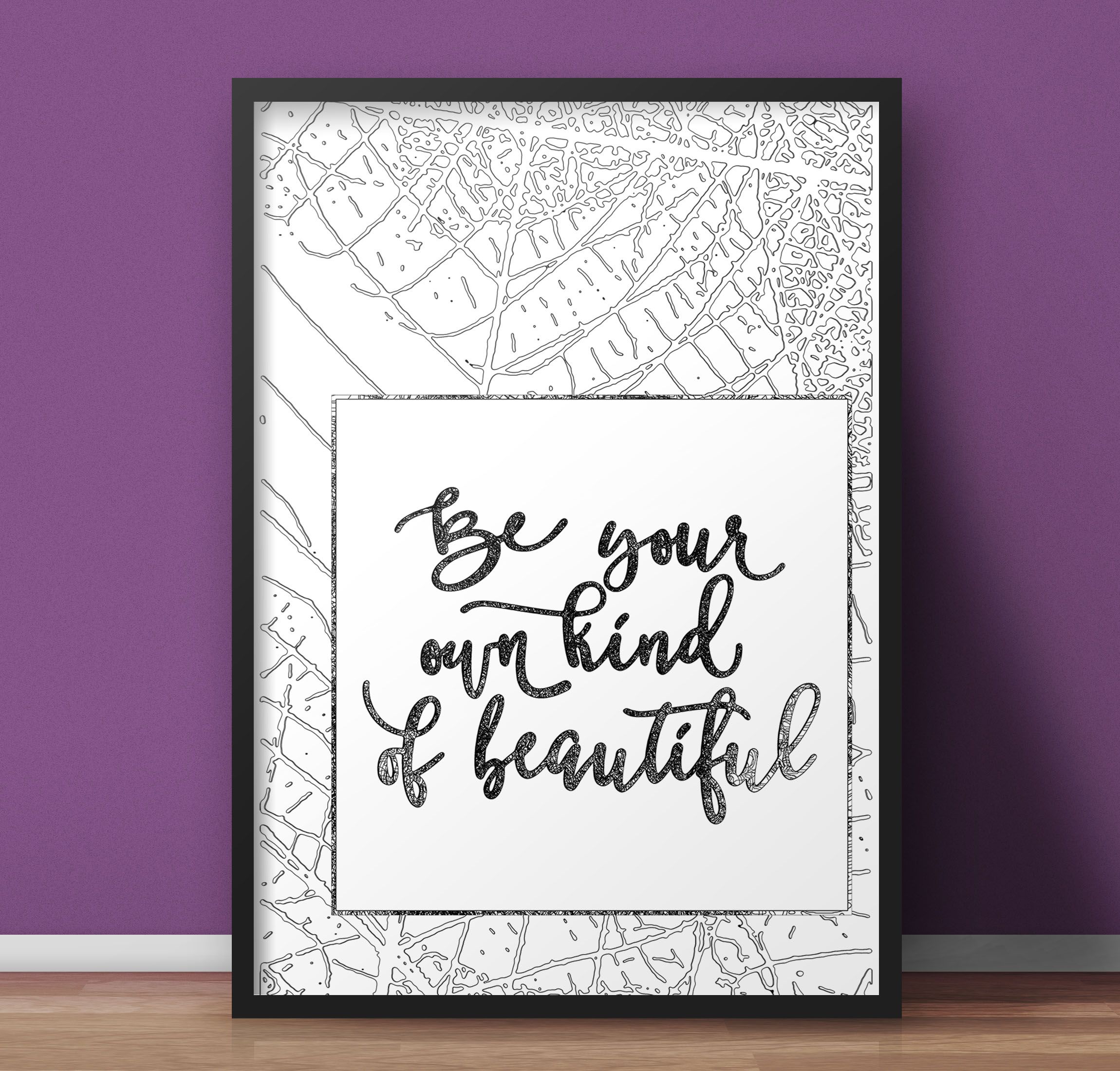 Be your own Kind of Beautiful, Ready to Hang Wall Poster, Framed Medium a4 Size Calligraphy Quote, Minimalist Art Large Size A3 Frame, Gifts for Her, Personalized Art Gift Wall Hanging for Office Art