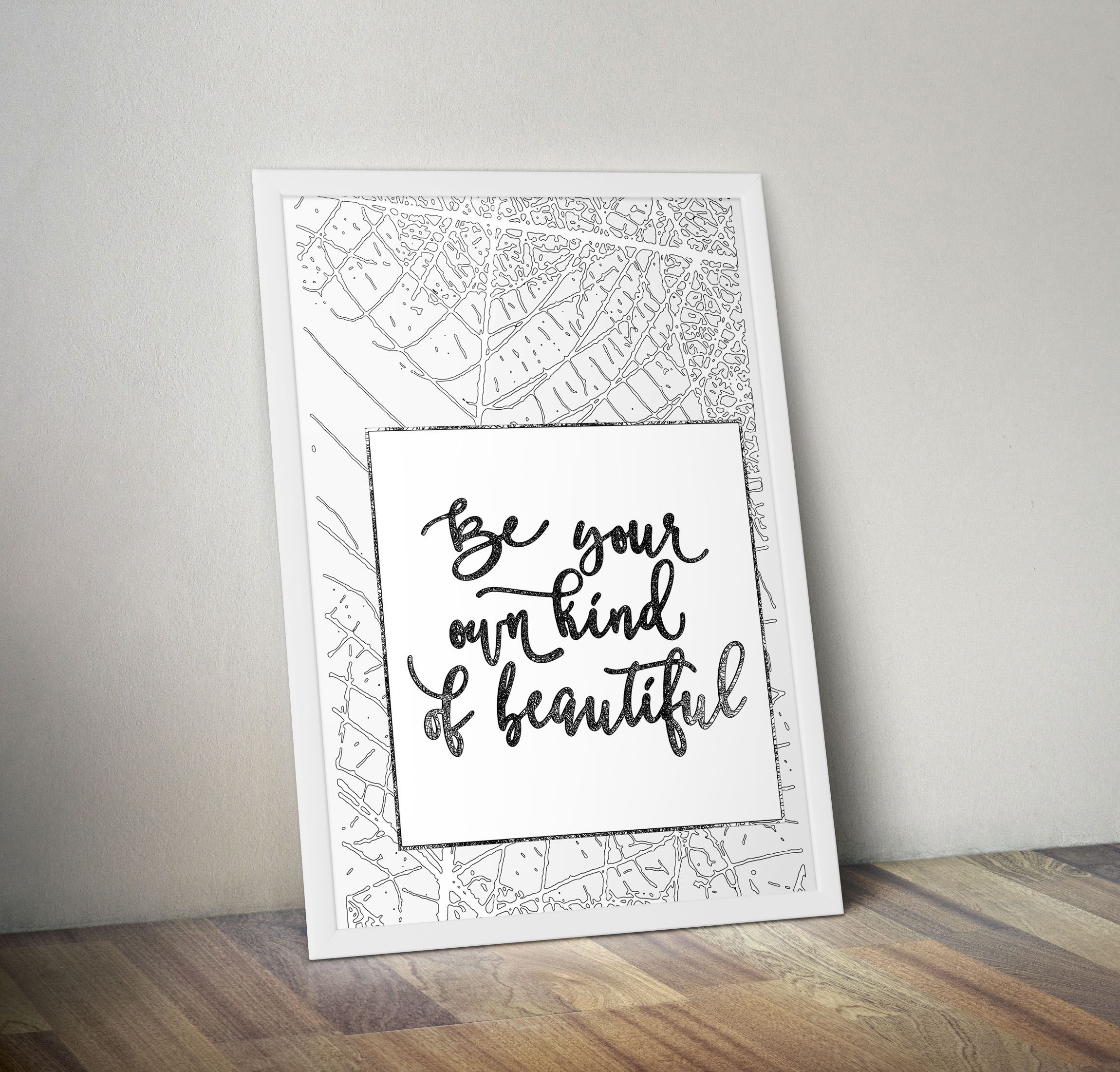 Be your own Kind of Beautiful, Ready to Hang Wall Poster, Framed Medium a4 Size Calligraphy Quote, Minimalist Art Large Size A3 Frame, Gifts for Her, Personalized Art Gift Wall Hanging for Office Art
