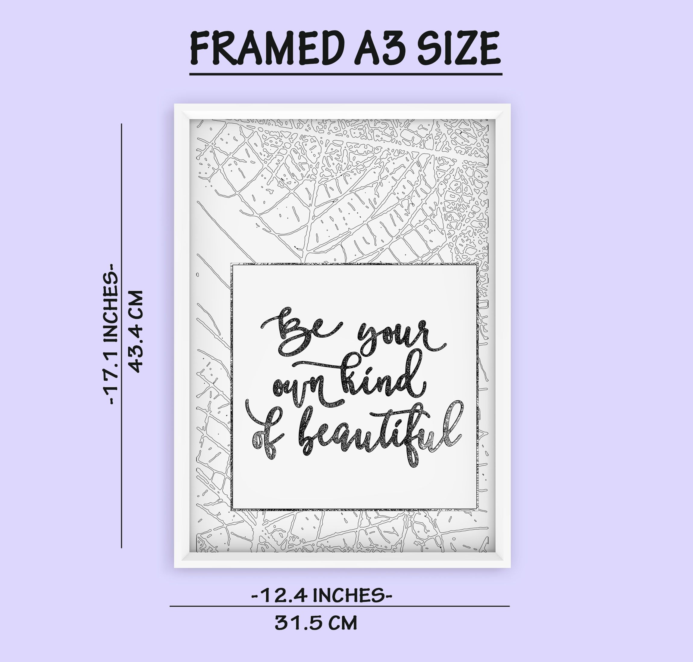 Be your own Kind of Beautiful, Ready to Hang Wall Poster, Framed Medium a4 Size Calligraphy Quote, Minimalist Art Large Size A3 Frame, Gifts for Her, Personalized Art Gift Wall Hanging for Office Art