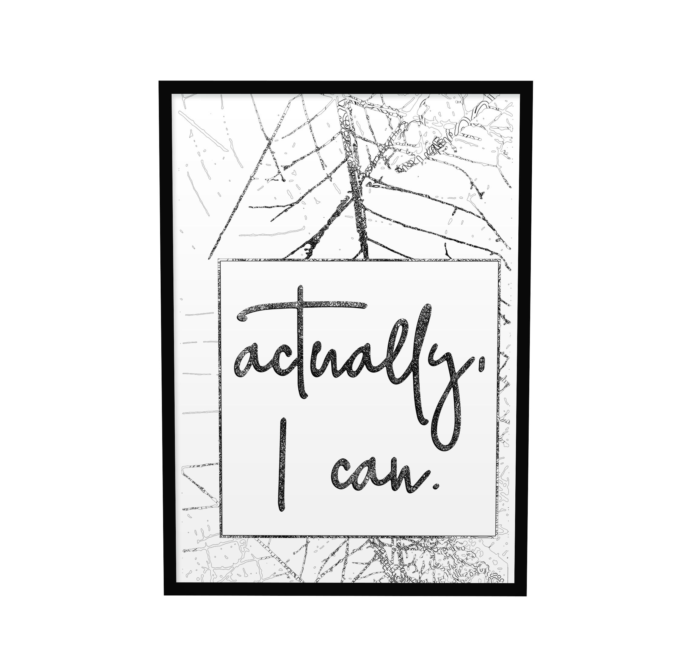 Actually i Can, Inspirational Office Decor, Ready to Hang, Motivational Home Decor Quotes, Framed White , Black Wood Frame Wall Art for Home Decorationcoration