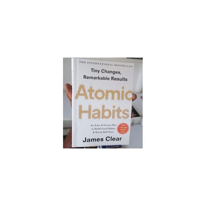 The Atomic Habits On How To Build Good Habits