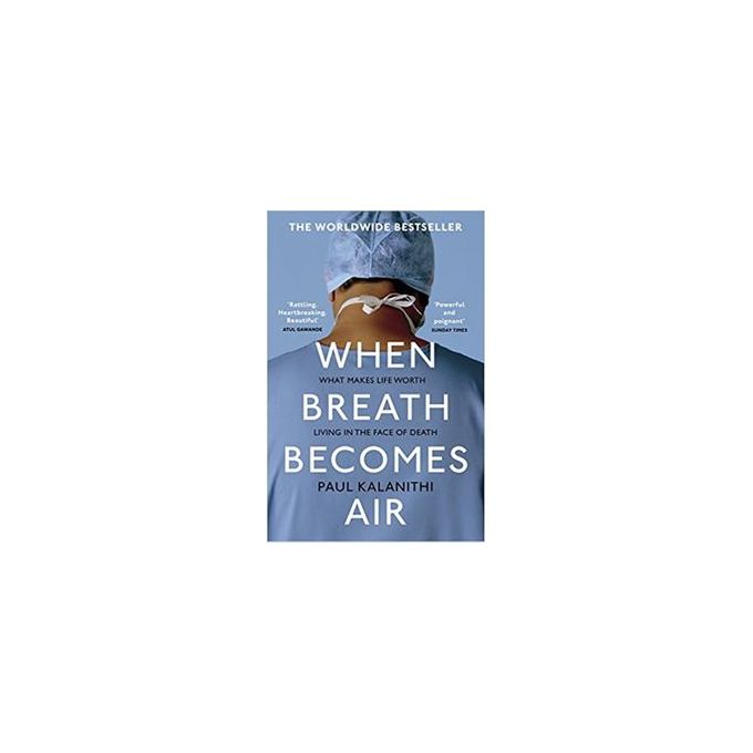 When Breath Becomes Air