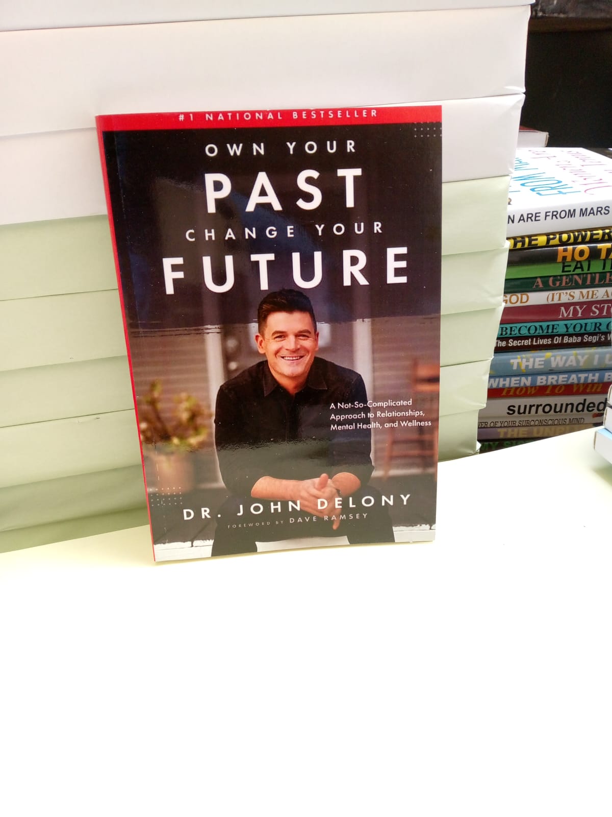 Own Your Past Change Your Future: A Not-So-Complicated Approach to Relationships, Mental Health & Wellness 
by Dr. John Delony (Author), Dave Ramsey (Foreword)