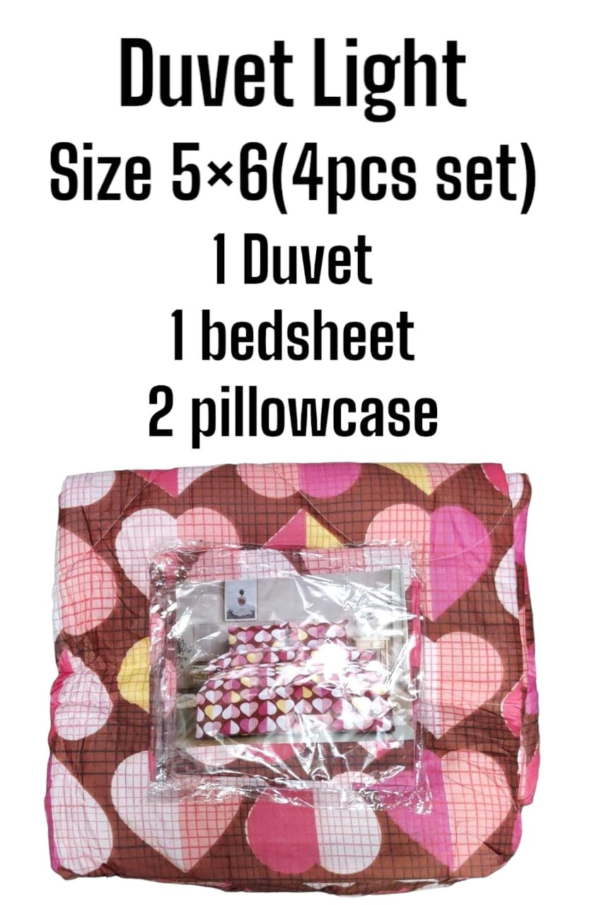 5×6  Duvet Light ( 4pcs set 1 Duvet , 1 Bedsheet and 2 Pillowcases) Cotton Cover with Hollow Fiber Filling
Well stitched and finished for durability
Beautifully designed Soft, durable and luxurious
C