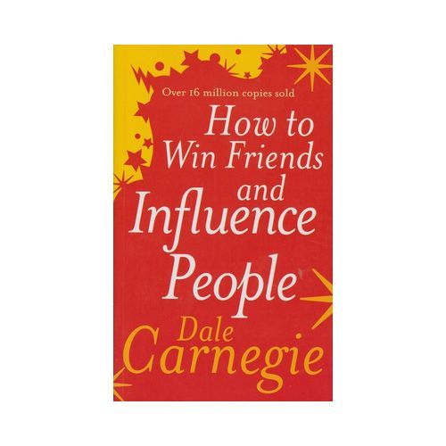 How To Win Friends And Influence People