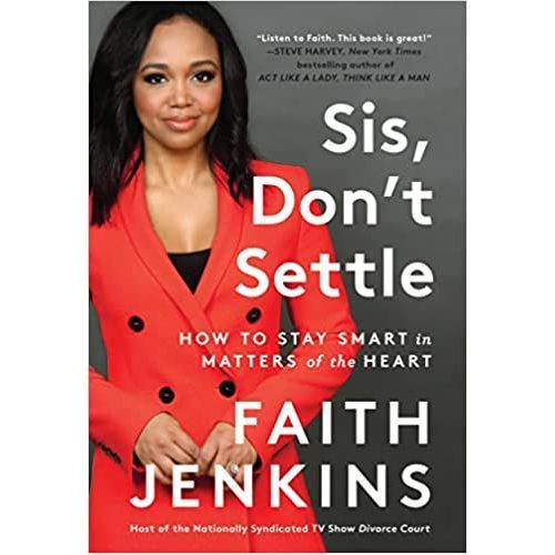 Sis, Don't Settle
