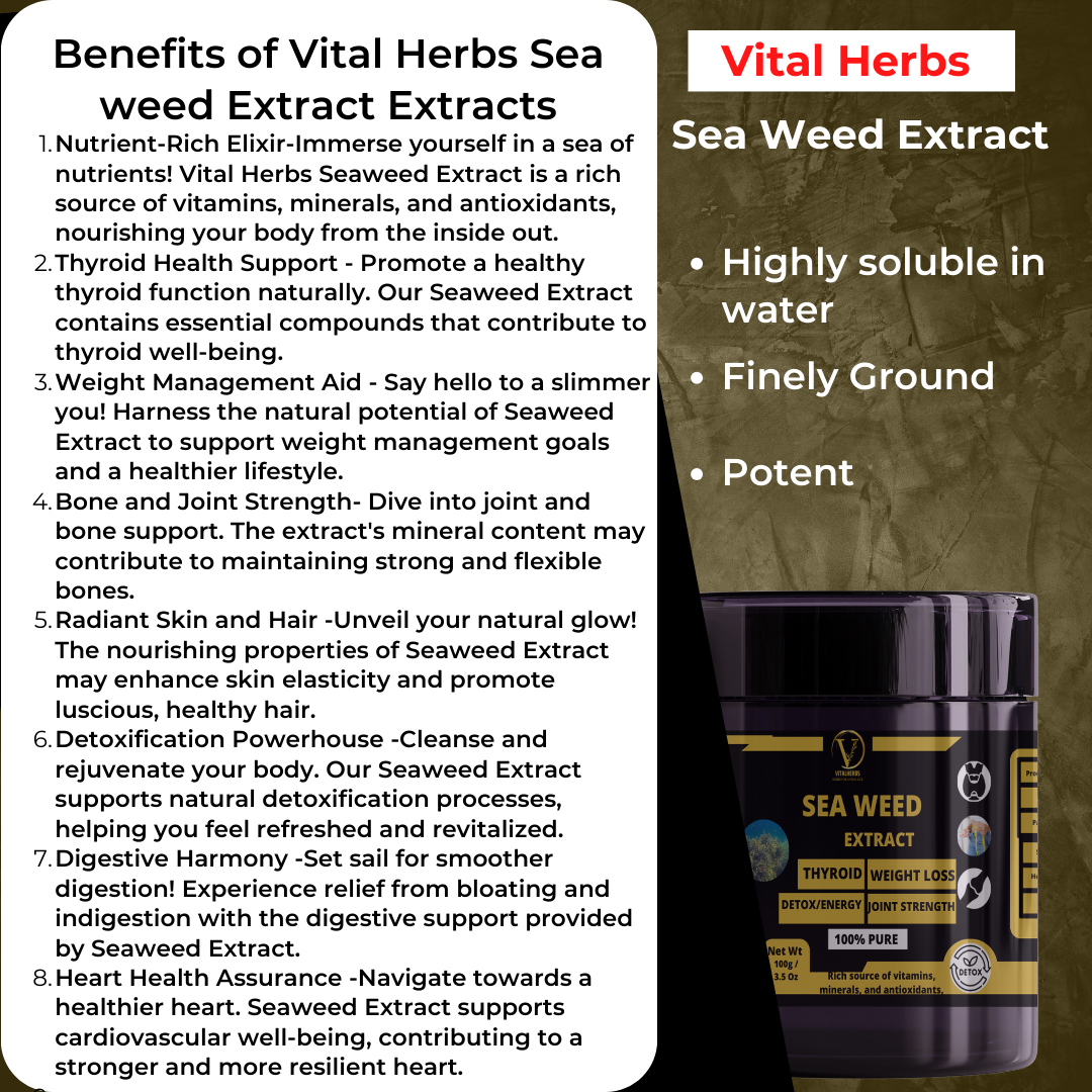 Sea Weed Extract - 100% Pure,Finely Ground,Soluble in water,Thyroid Health Support,Weight Management Aid,Bone and Joint Strength,Detoxification Powerhouse