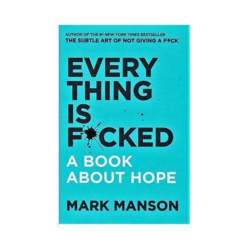Everything Is Fucked