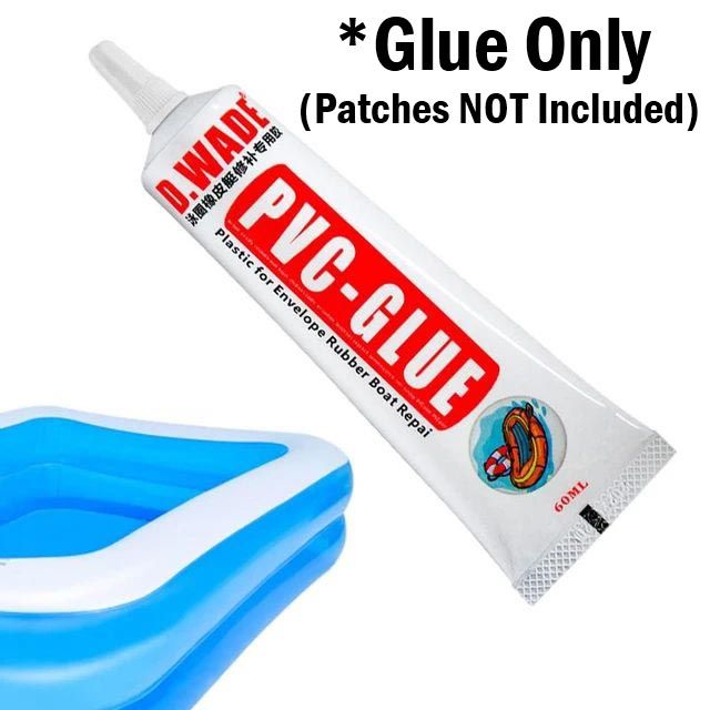 60ml PVC Glue Inflatable Boat Toy Repair Plastic Pool Air Bed Strong Adhesive Float Swimming Ring Kayak Super Glue D.Wade