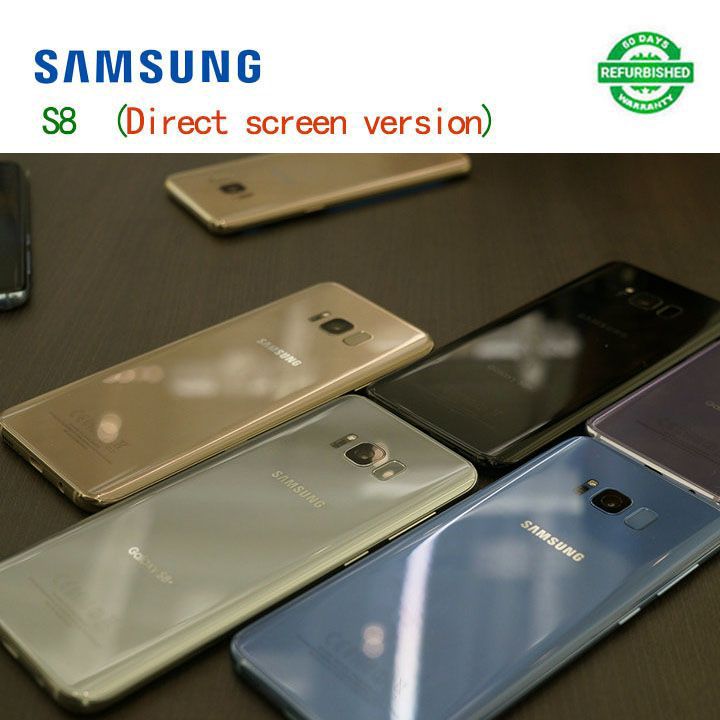 Refurbished samsung galaxy s8 64GB 5.8'' Fingerprint unlocking 3000mAh Battery Smart Phones Dual SIM 120MP+8MP Camera Mobile phones Qualcomm Direct screen version Perfect screen perfect battery body
