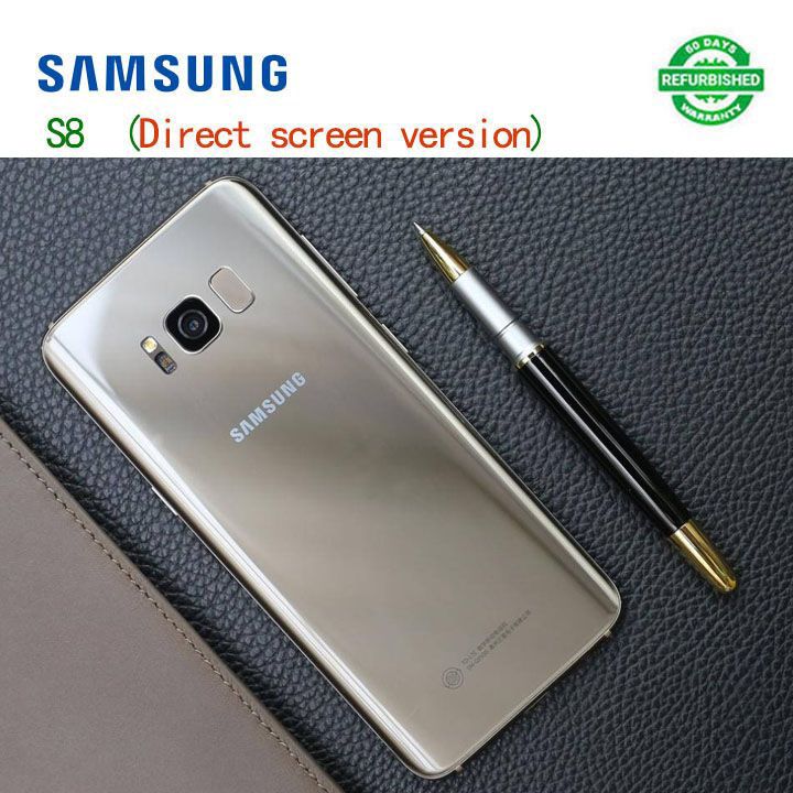 Refurbished samsung galaxy s8 64GB 5.8'' Fingerprint unlocking 3000mAh Battery Smart Phones Dual SIM 120MP+8MP Camera Mobile phones Qualcomm Direct screen version Perfect screen perfect battery body