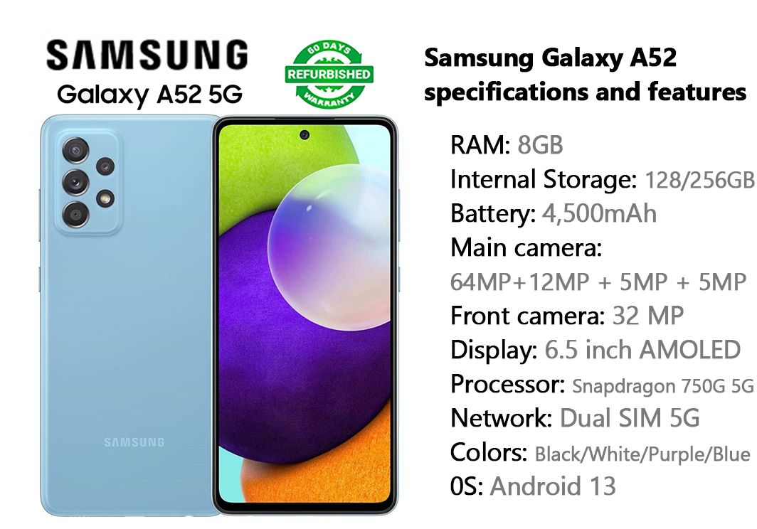 Refurbished Original SAMSUNG Galaxy A52 Dual SIM 5G Unlocked Smart Phones 8GB RAM 128GB/256GB Storage 64MP+32MP Quad Camera 4500 mAh Battery 6.4" Screen Fingerprint Face Unlocked 8+128GB/8+256GB