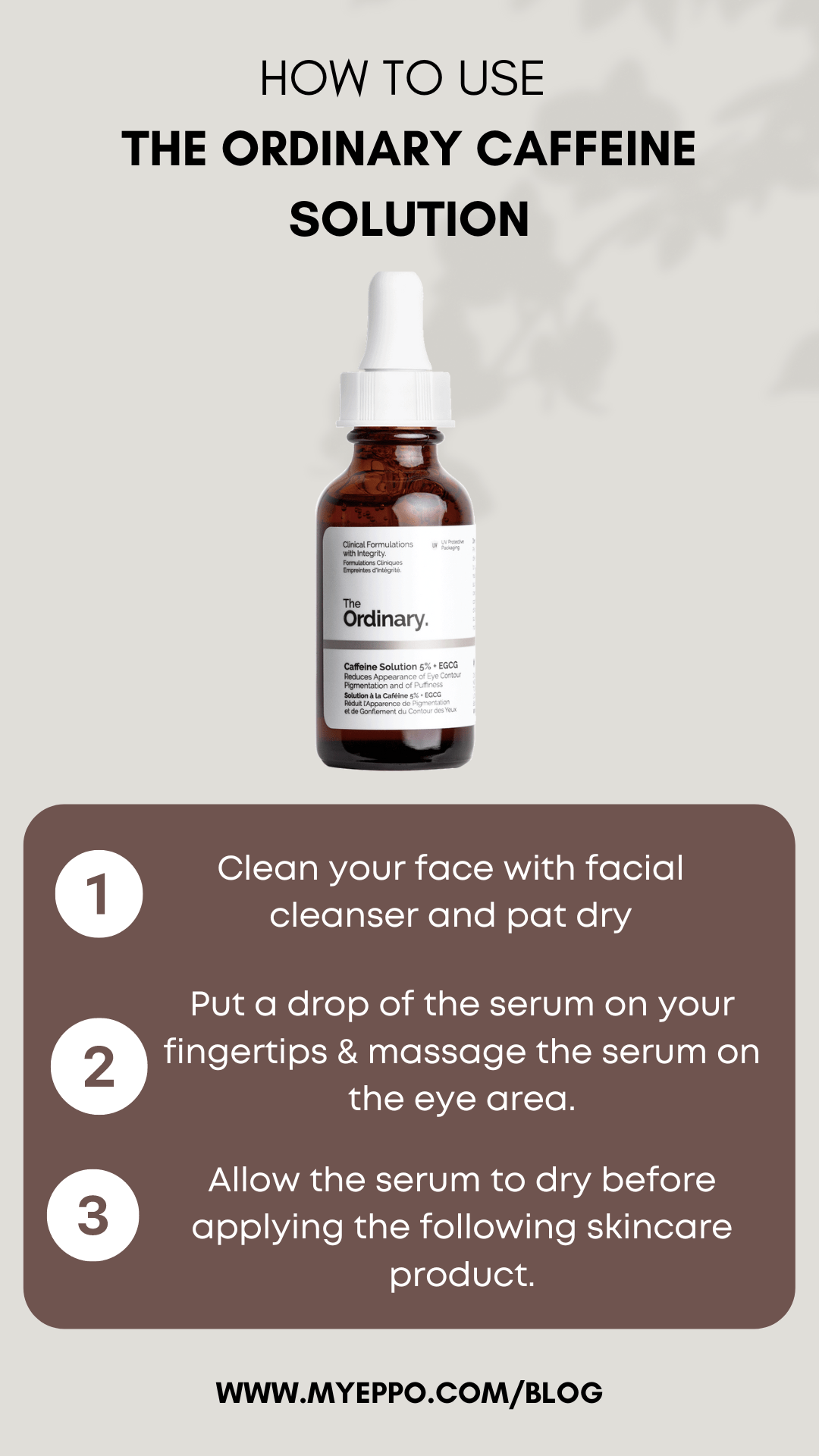 The Ordinary Caffeine Solution 5% + EGCG Reduces Puffiness and Dark Circles Around the Eyes