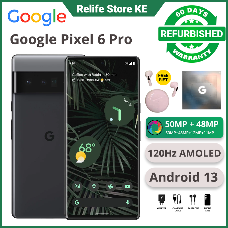 Refurbished Phones Google Pixel 6 Pixel 6 Pro 128GB Storage 8GB/12GB RAM 50MP+8MP Camera 90Hz AMOLED Screen 4600mAh Battery Underdisplay Fingerprint Smart Phones