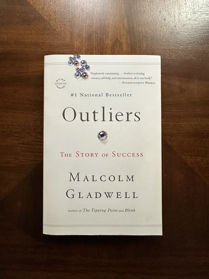 Outliers — Malcolm Gladwell