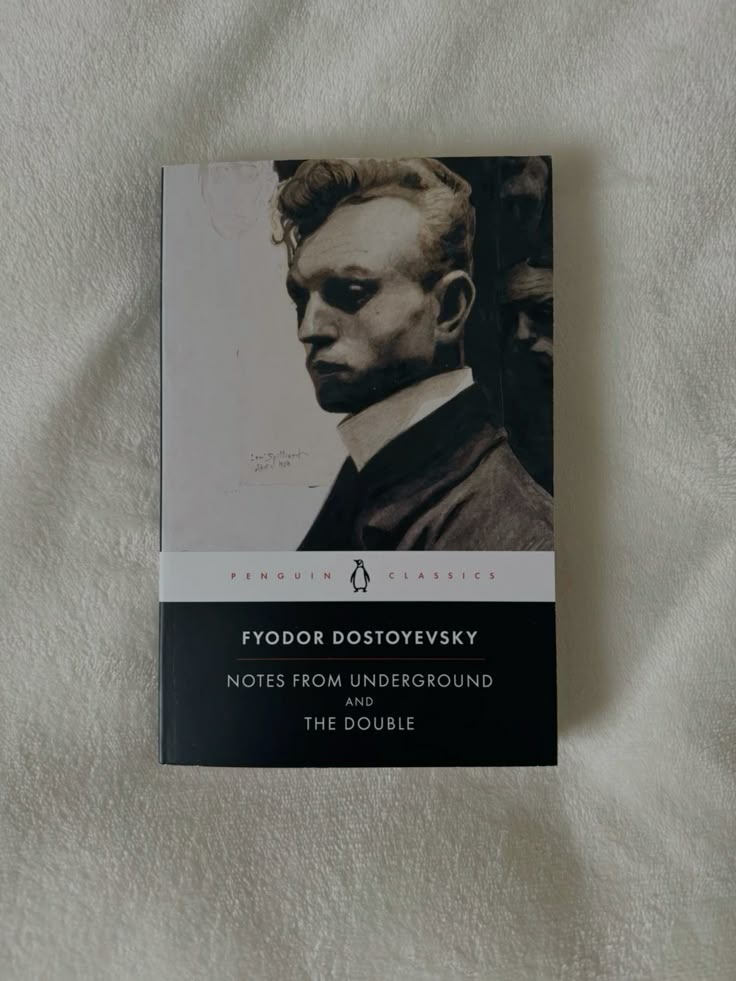 Notes from Underground — Fyodor Dostoevsky