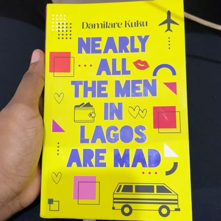 Nearly All Men in Lagos Are Mad — Dami Kuku (Kuku)