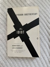 The Idiot — Fyodor Dostoevsky