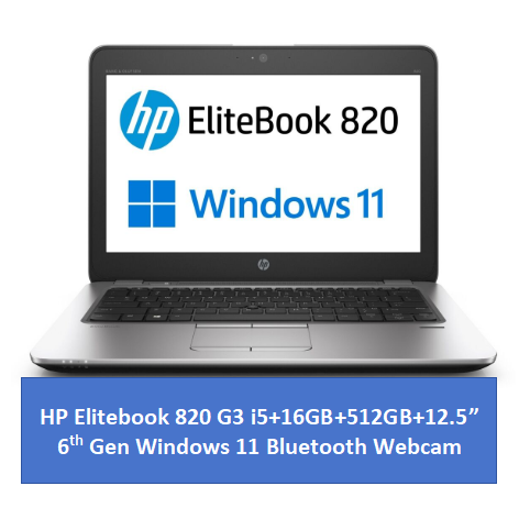 (i5+16GB+512GB+12.5") Refurbished HP Elitebook 820 G3 i5 6th Gen 16GB RAM 512GB SSD Windows 11 Laptop 12.5 Inch FHD Display Bluetooth Webcam
