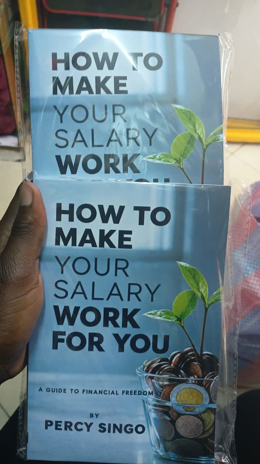 How to Make Your Salary Work for You A Guide to Financial Freedom Book By Percy Singo