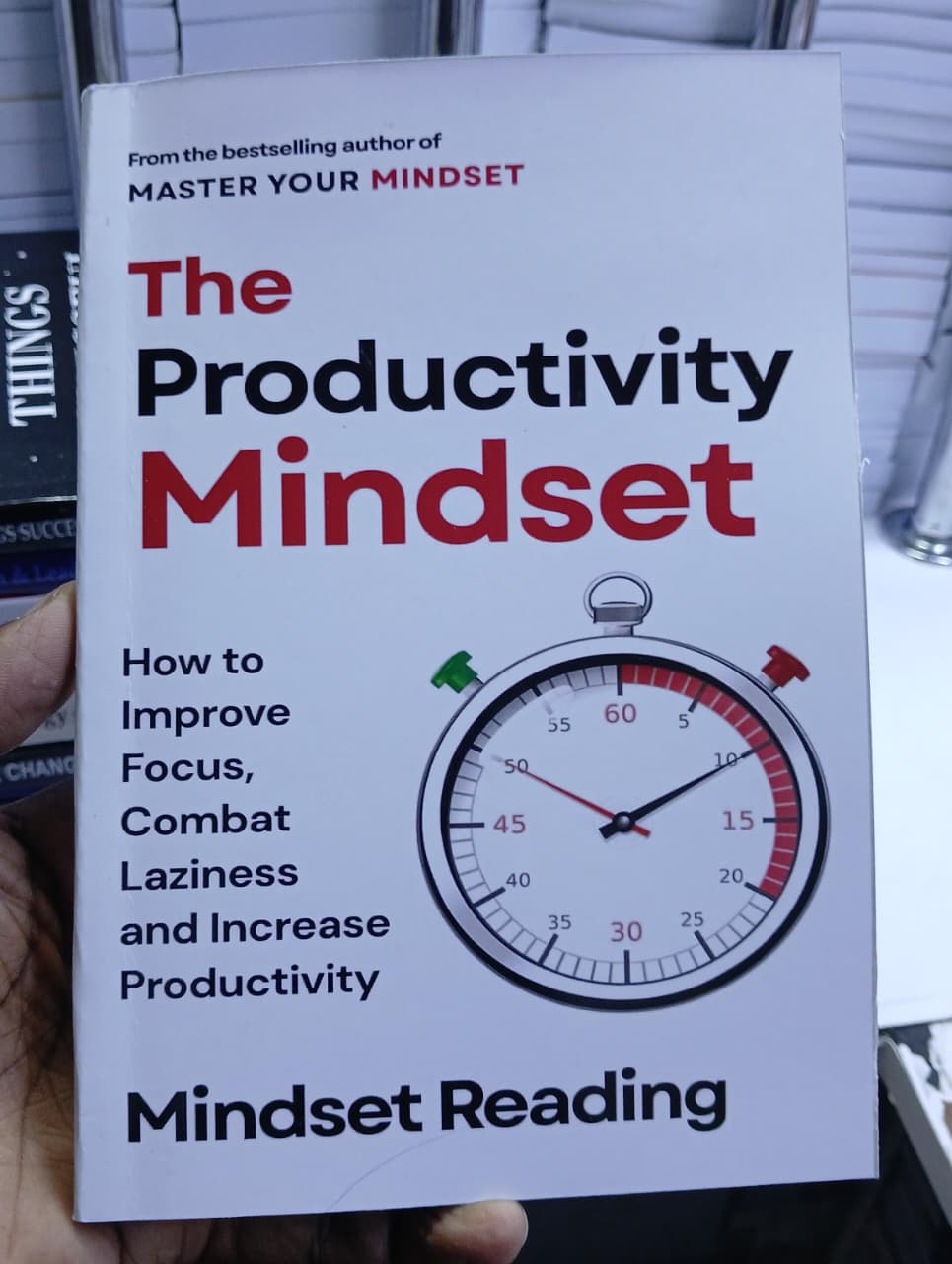 The Productivity Mindset by Ravi Saroj How to Improve Focus Combat Laziness Increase Productivity Time Management Motivation Self Discipline Personal Development Success