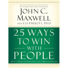 Kapris 25 Ways to Win With People Book By John C. Maxwell and Les Parrott, Ph.D.
