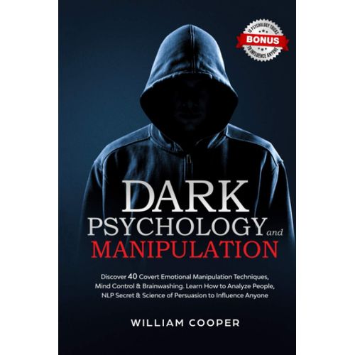 Books Dark Psychology and Manipulation by William Cooper (Author)