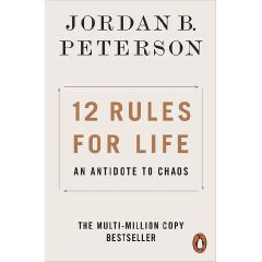 12 Rules For Life Book By Jordan Peterson