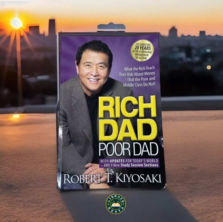 Rich Dad Poor Dad by Robert T. Kiyosaki Personal Development & Finance Book –  Rich Dad Poor Dad by Robert T. Kiyosaki, Wealth, Success, Habits, Mindset, Financial
