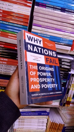 Why Nations Fail by Daron Acemoglu and James A Robinson Economics Politics History Development Prosperity Leadership Public Policy Educational Non Fiction Bestseller Reading Book