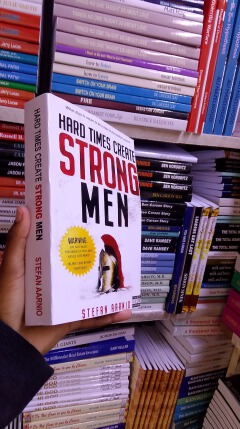 Hard Times Create Strong Men by Stefan Aarnio Leadership Mindset Resilience Personal Development Success Self Improvement Business Motivation Entrepreneurship Inspirational Educational Reading Book