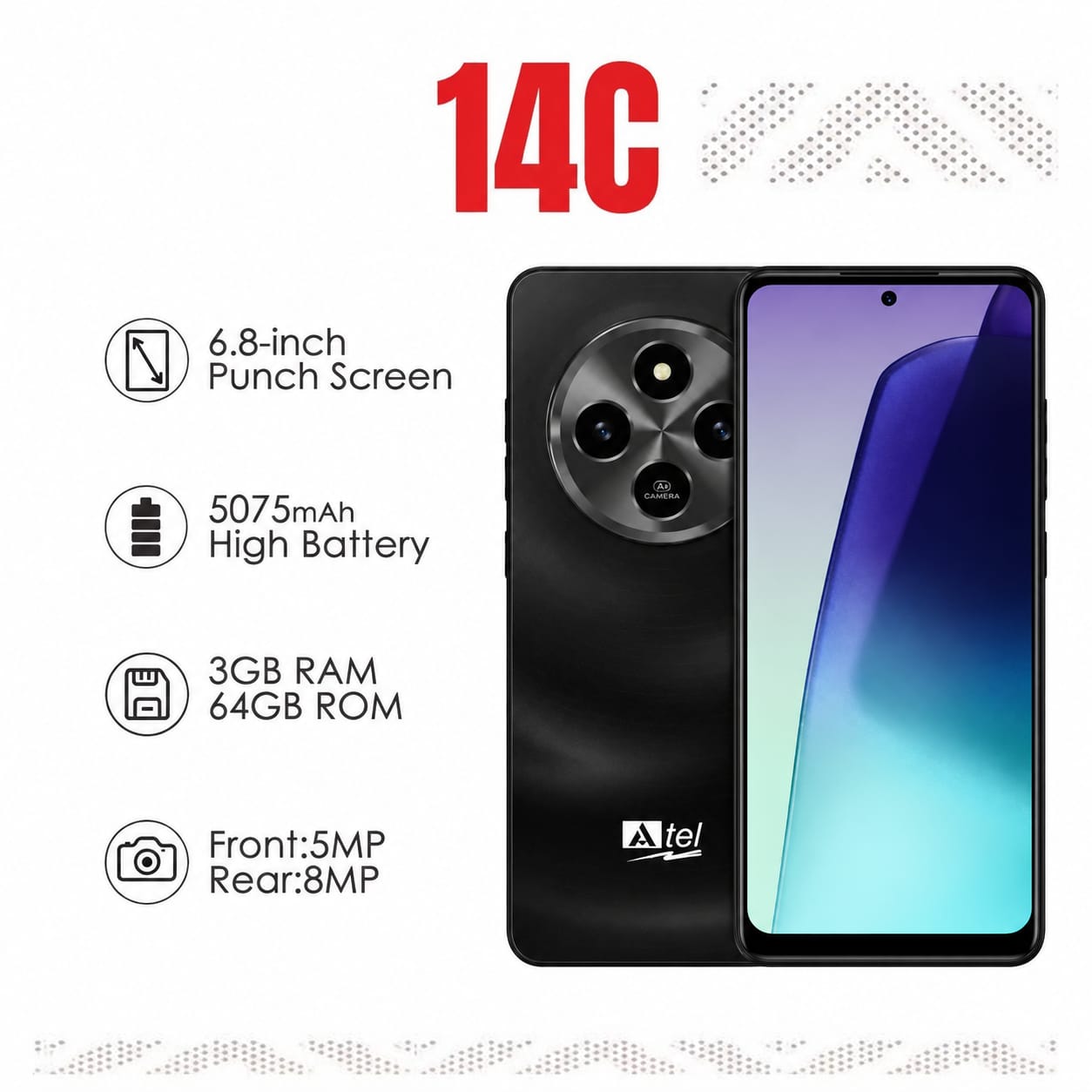 ORIGINAL PHONE ON OFFER!! ATEL 14C, STORAGE 64GB ROM+3GB RAM SCREEN DISPLAY 6.8 INCHES BIG BATTERY CAPACITY 5750MAH FRONT CAMERA 5MP+REAR 8MP, SIDE FINGERPRINT, ANDROID SMARTPHONE, 1YR WARRANTY.