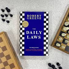 The Daily Laws: 366 Meditations on Power, Seduction, Mastery, Strategy, and Human Nature Book by Robert Greene