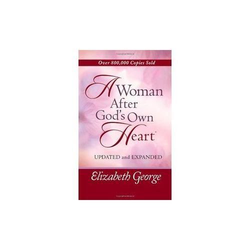 A Woman After God’s Own Heart By Elizabeth George