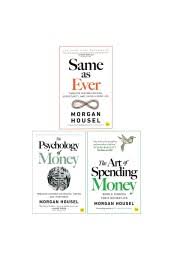 All Morgan Housel Books - 3 Books - The Art of Spending Money, Same as Ever, The Psychology of Money