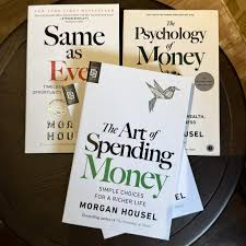All Morgan Housel Books - 3 Books - The Art of Spending Money, Same as Ever, The Psychology of Money