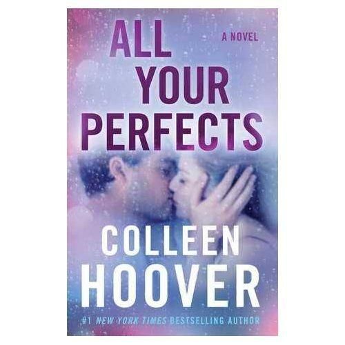 All Your Perfects Novel By Colleen Hoover