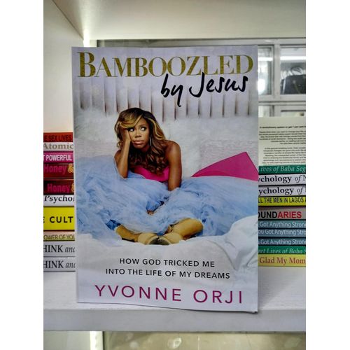 Bamboozled By Jesus Book By Yvonne Orji