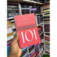 ATTITUDE 101 by JOHN MAXWELL NEW BOOK