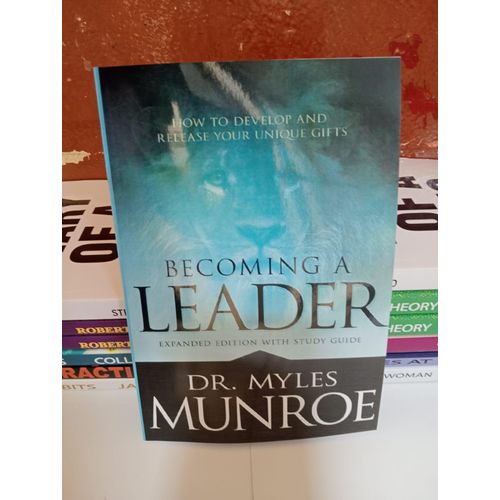 Becoming a Leader: How to Develop and Release Your Unique Gifts Book By Dr. Myles Munroe